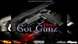 1Bez - Got Gunz Shotgun Riddim