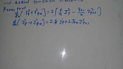 Bessel function Bsc class video 13