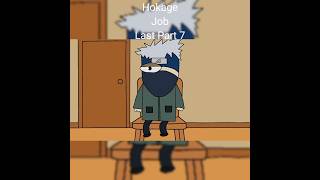 Hokage Job Naruto Last Part 6 Naruto Parody #naruto #parody #part7