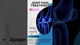 Joint pain Treatments ..Today Remedy?bajiparveen