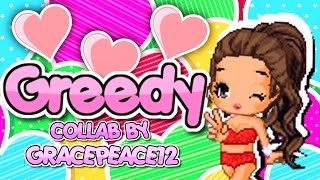 Fantage Animated Collab » Ariana Grande - Greedy