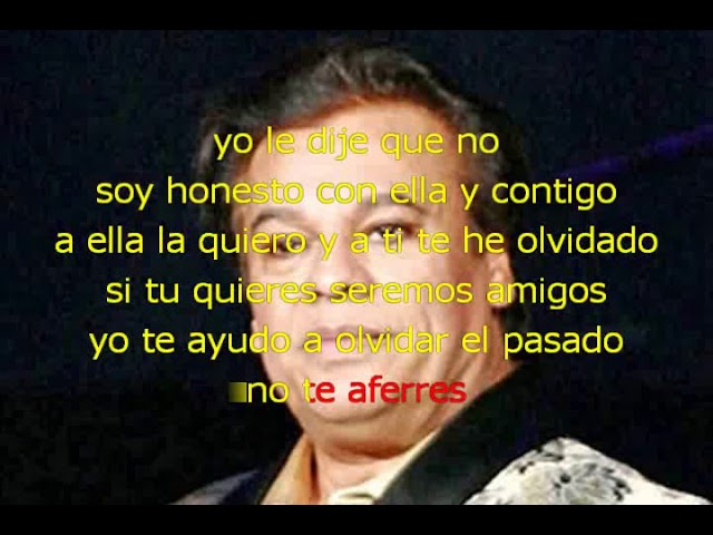 JUAN GABRIEL PERDONA SI TE HAGO LLORAR con letra Chords - Chordify