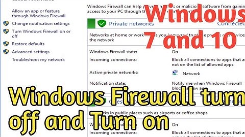Firewall turn off and turn on in windows 7,8,10 computer.