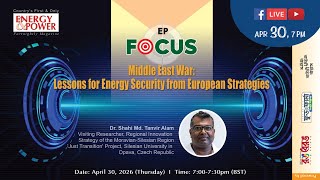 EP FOCUS: Middle East War: Lessons for Energy Security from European Strategies