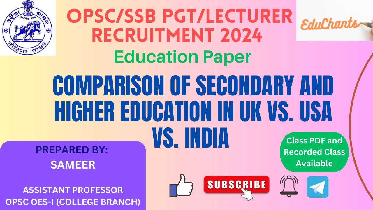 Comparative Education | Comparison of Secondary Education in UK vs USA vs India | SSB/OPSC PGT 2024