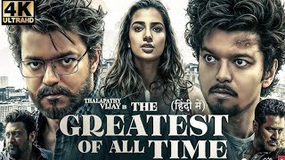G o a t Vijay Thalapapaty New Movie   Tamil Bollywood Hit New Release Action