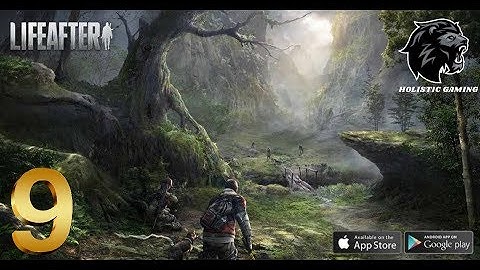 LIFEAFTER GAMEPLAY - #9 | CHAPTER 1 : SET OUT AGAIN MISSION 9 COMPLETED |