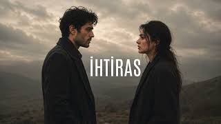 İhtiras | Official music 2026
