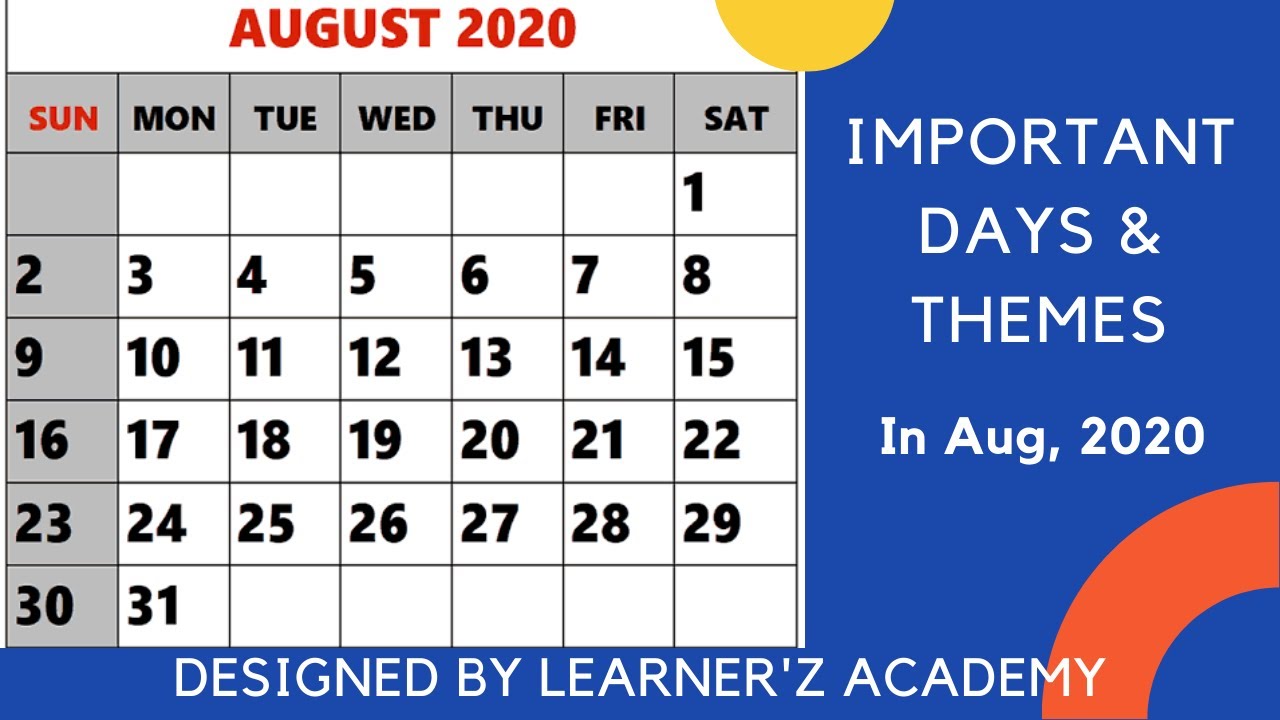 August 2020 : Important Days & Themes