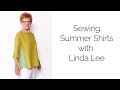 Sewing summer shirts with linda lee