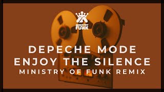 Depeche Mode – Enjoy The Silence (Ministry Of Funk Rework) 🎧✨
