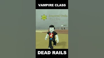 DEAD RAILS || VAMPIRE