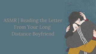 (ASMR) Reading the Letter From Your Long Distance Boyfriend (M4F) [Comfort] [Reading] screenshot 3