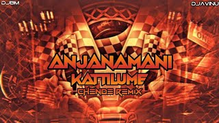 ANJANAMANI KATTILUME CHENDE REMIX DJ BM AND DJ AVINU@bngtv.1499 @mohithbm2747 