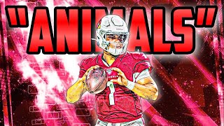 Kyler Murray Mix || “Animals” (Maroon 5)