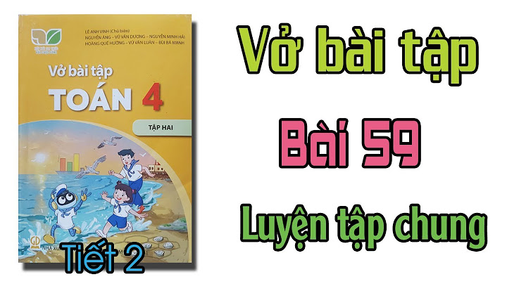 Vở bài tập toán lớp 4 trang 72 tập 2 năm 2024