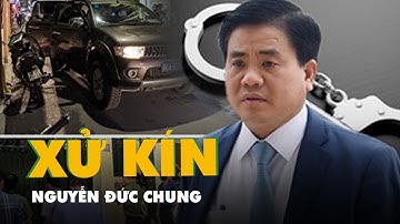 Vì sao vụ án Nguyễn Đức Chung được xử kín ?