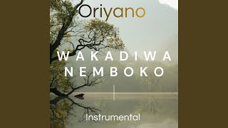 Oriyano (Wakadiwa nemboko) Instrumental
