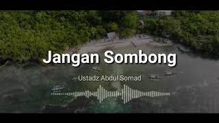 Jangan sombong - Ustadz Abdul Somad, Lc., M.A. || story dakwah
