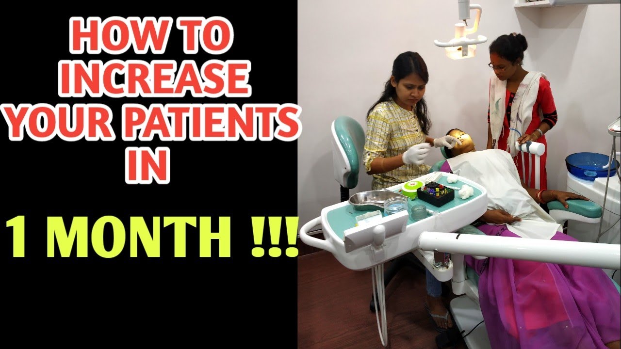 HOW TO INCREASE DENTAL PATIENTS IN 1 MONTH IT WORKS!!!! YouTube