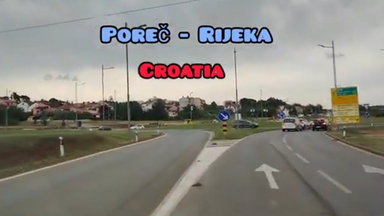 Driving in Croatia 🇭🇷 from Poreč to Rijeka