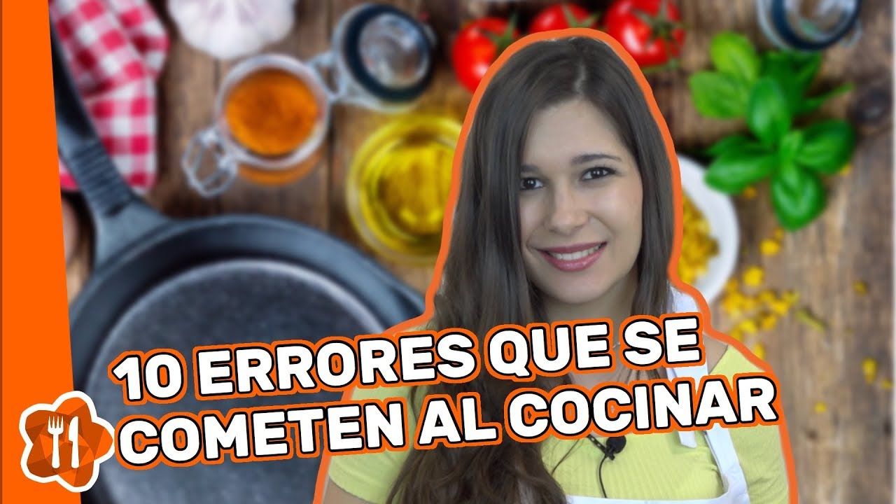 10 errores que cometemos en la cocina - YouTube