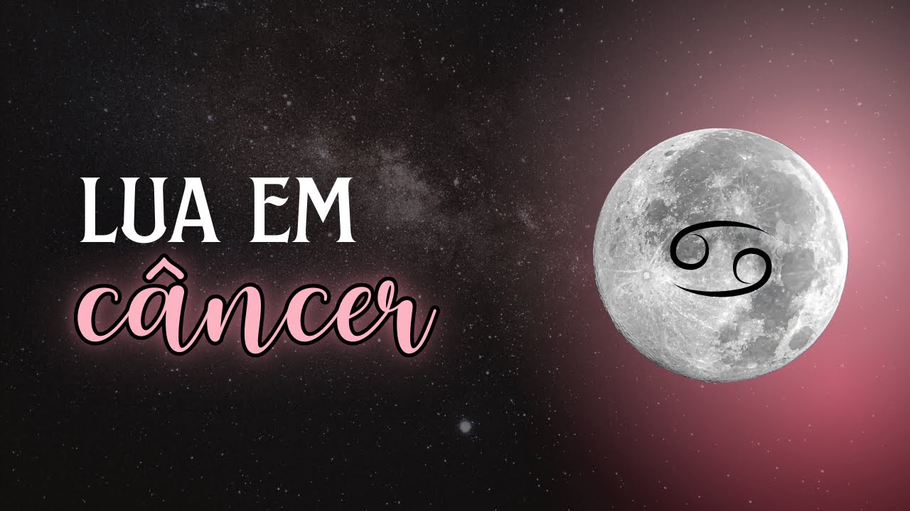 Cancer Lua Lua em Câncer | Sensibilidade e lealdade - YouTube