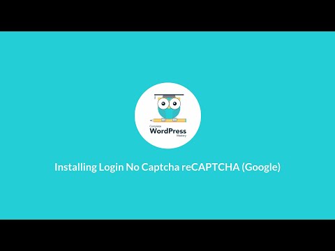 Video 21 - Installing Login No Captcha reCAPTCHA (Google)