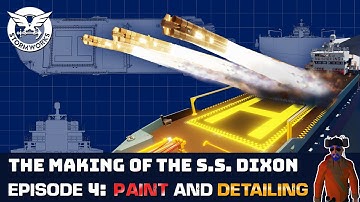 Stormworks Tutorial: The Making of the SS Dixon - Episode 4 - Paint and Interior Details