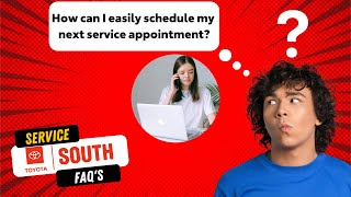 How do I schedule my service appointment? | Toyota Service FAQ's | Toyota South in Richmond, KY