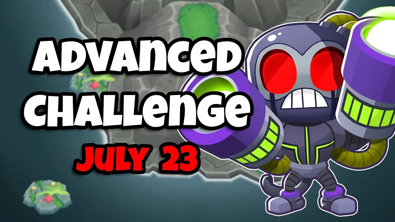 BTD6 Advanced Challenge | It isnt hard right? | 23.07.2023