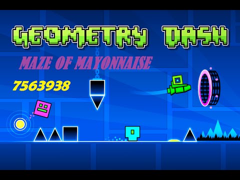 Geometry Dash Maze of Mayonnaise by Mutty99 (Me!) - YouTube