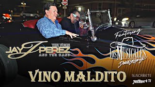Jay Perez - Vino Maldito featuring David Lee Garza Y Los Musicales (Official Video) chords