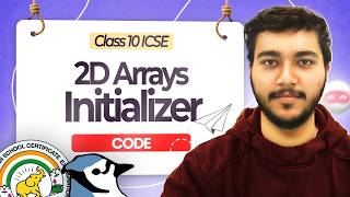 Double Dimensional (2D) Array Initialisation using Array Initialiser | ICSE Class 10