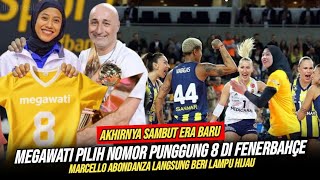 🔴MEGAWATI HANGESTRI SHINES AT FENERBAHCE!! with Number 8 on her back, Marcello and Vargas