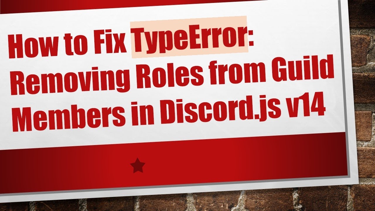 How to Fix TypeError: Removing Roles from Guild Members in Discord.js v14