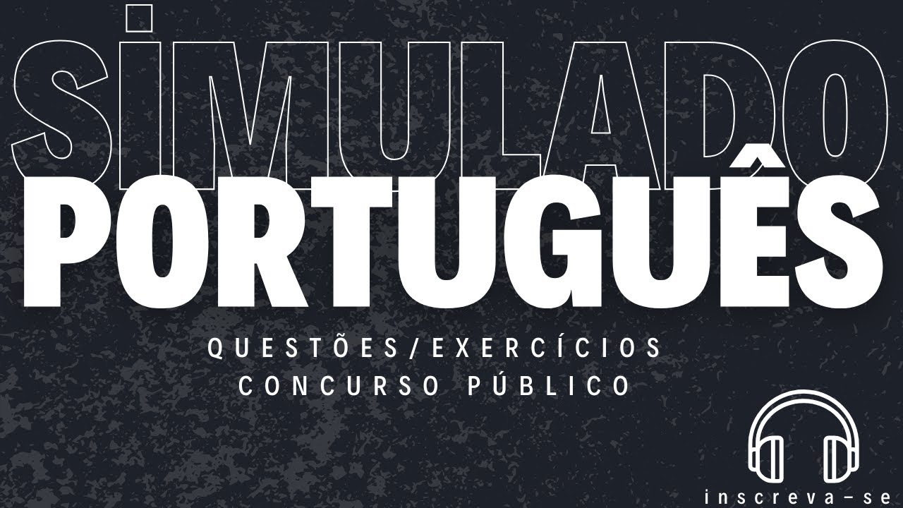 SIMULADO 23 - PORTUGUÊS - Variação Linguística, Textualidade e Vícios de Linguagem