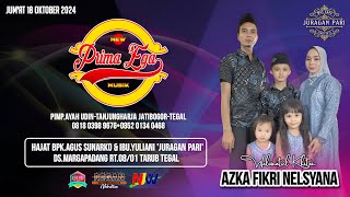 🔴Live 'NEW PRIMAEGA' Jum'at 18 Oktober 2024, Ds.Margapadang, Tarub-Tegal