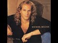 Michael Bolton - A Time for Letting Go ( Album Version HQ )