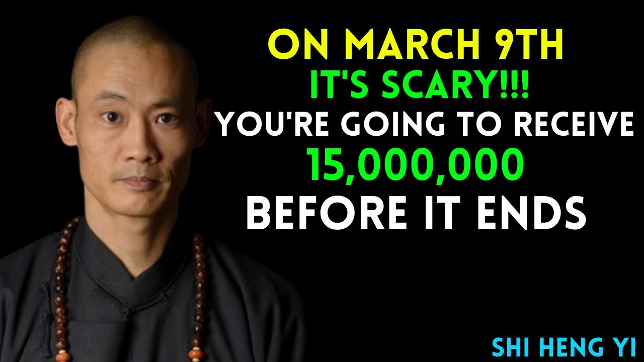 🛑SCARY‼️YOU WILL RECEIVE FIFTEEN MILLION BEFORE YOU FINISH THIS METAPHYSICAL PRAYER | Shi Heng Yi