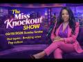 The Miss Knockout Show | LIVE Breaking News, Viral Stories & Celebrity News