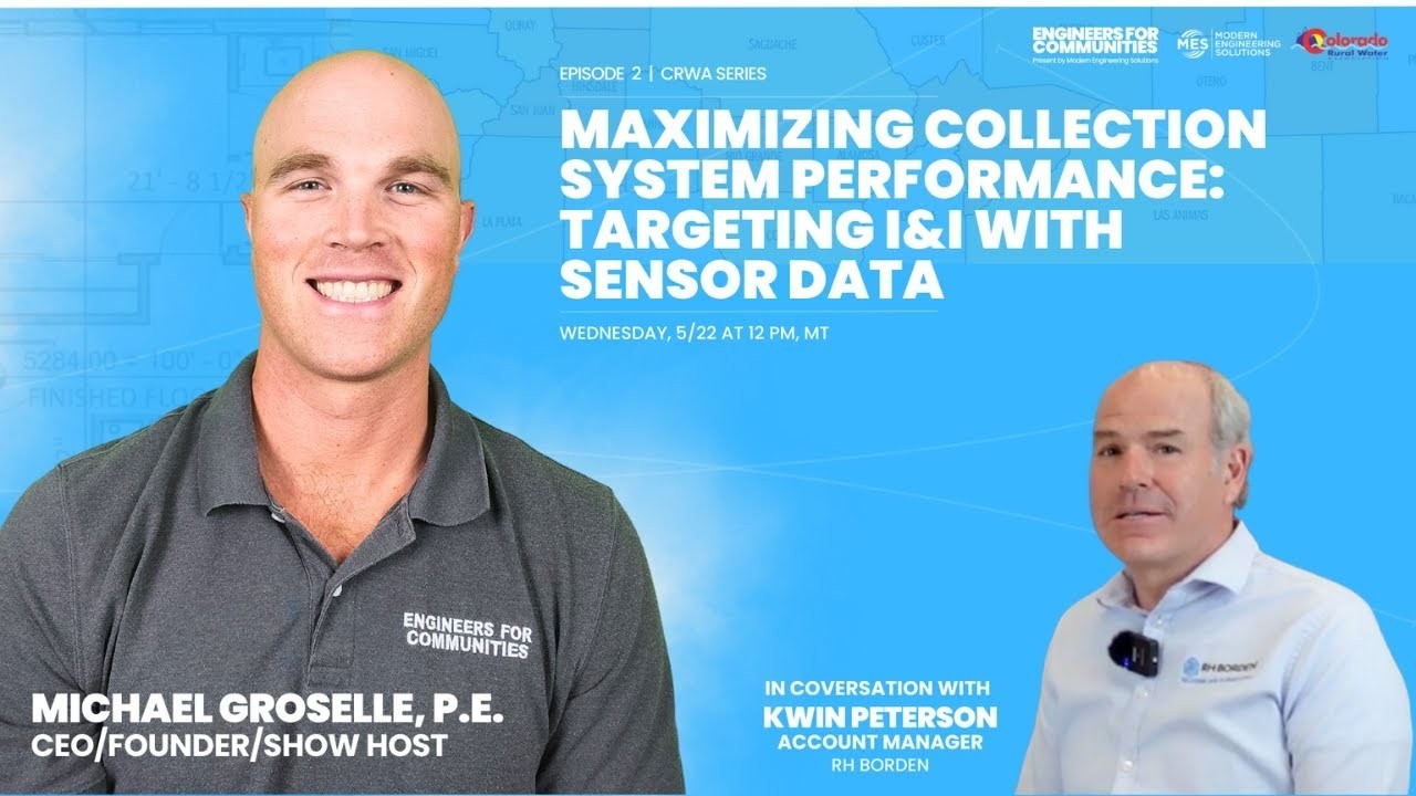 Maximizing Collection System Performance  Targeting I&I with Sensor Data   CRWA EP2   Podcast