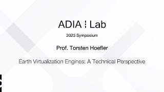 Details Earth Virtualization Engines by Prof. Torsten Hoefler Guide