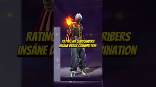 RATING 💯 MY SUBSCRIBER'S 👑 INSANE ⚡ DRESS COMBINATION 🗿 FREE FIRE 🔥