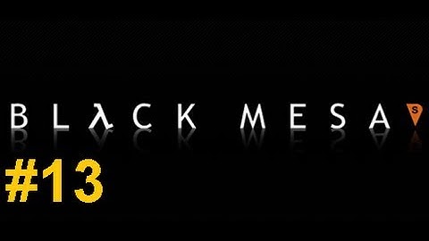 Black Mesa Walkthrough Chapter 6 : Blast Pit 1 / 3