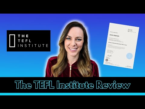 The TEFL Institute 120-Hour TEFL Course Review 2025 | Teach Abroad & Online