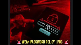 🚨 Weak Password Policy Vulnerability | Account Takeover Risk | Live Bug Bounty PoC