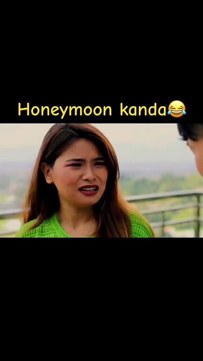Honeymoon kanda😂 #shorts #kanda #foryou #nepali #goviral #fyp #comedy #roast #nepal #sagarpandey