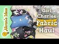 Girl Charlee Fabric Haul- Akram&#39;s Ideas Ep. 05-10