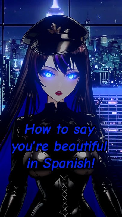 how-to-say-you-re-cute-in-spanish-vtuber-youtube